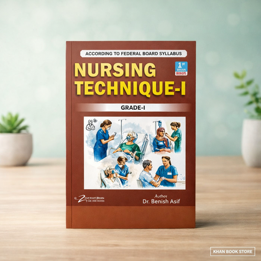 FSC Nursing Technique-I book for beginner nursing studentsFSC Nursing Technique-I complete Federal Board nursing book set