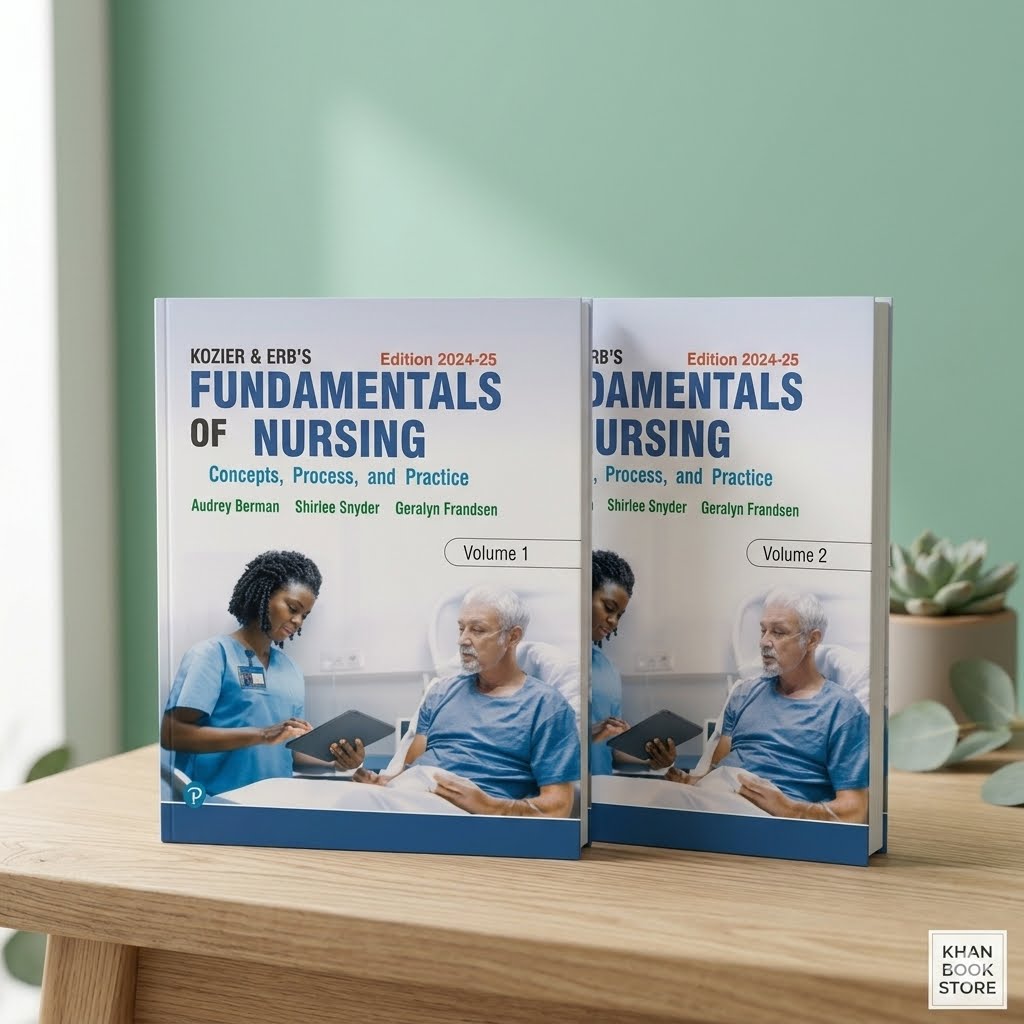 Fundamentals of Nursing 2024–25 | Kozier & Erb